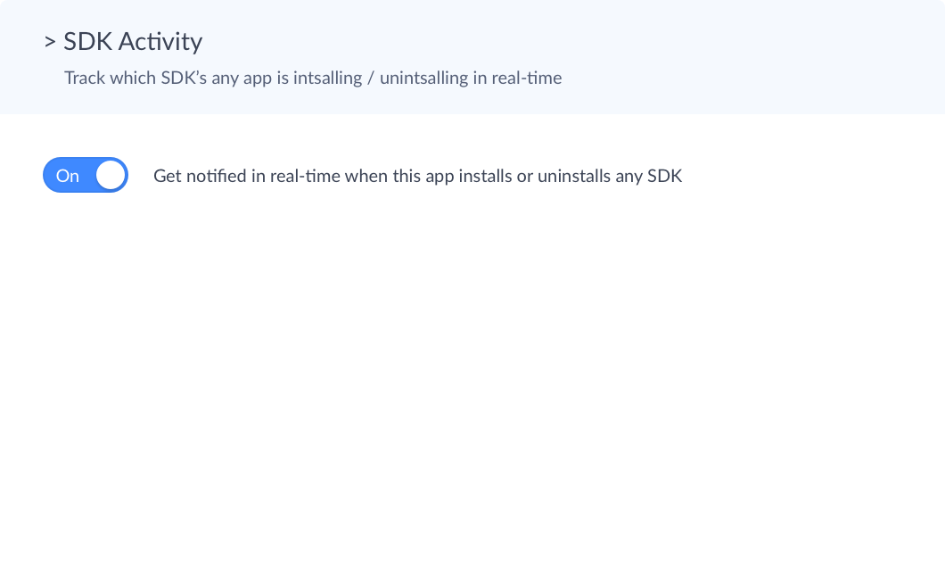 Track which SDK's any app is installing or uninstalling in real-time
